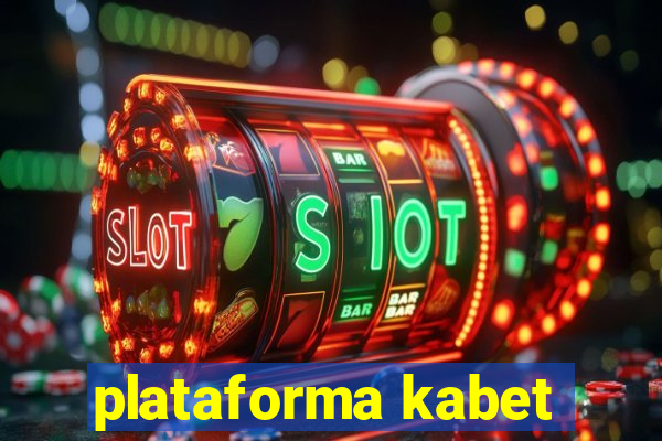 plataforma kabet